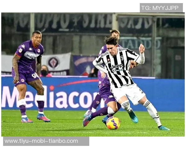 尤文前锋弗拉霍维奇因肌肉疲劳出战佛罗伦萨存疑情况分析